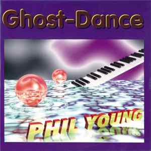 Phil Young - Ghost-Dance Album