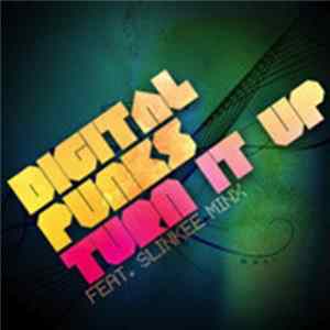 Digital Punks Feat. Slinkee Minx - Turn It Up Album
