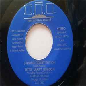 Little Larry Hudson - Strong Constitution Album