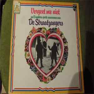 De Straatzangers - Vergeet Me Niet Album