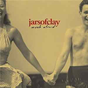 Jars Of Clay - Much Afraid Album