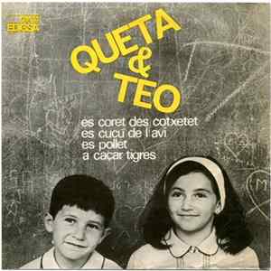 Queta & Teo - Es Coret Des Cotxetet / Es Cucú De L'Avi / Es Pollet / A Caçar Tigres Album