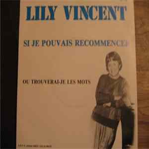 Lily Vincent - Si Je Pouvais Recommencer Album