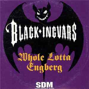 Black Ingvars - Whole Lotta Engberg / Ljus Och Värme Album