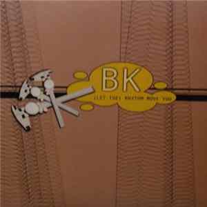 BK - (Let The) Rhythm Move You Album