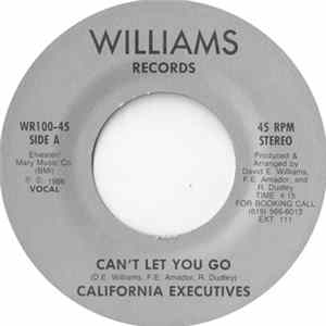 California Executives - Can't Let You Go Album