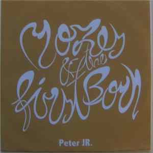 Mozes And The Firstborn - Peter Jr. Album