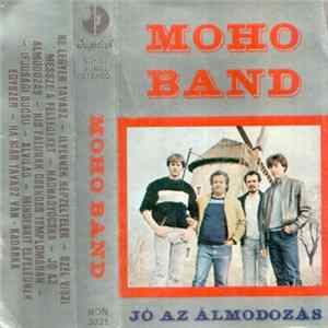 Moho Band - Jó Az Álmodozás Album