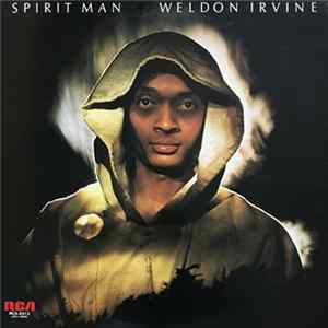 Weldon Irvine - Spirit Man Album