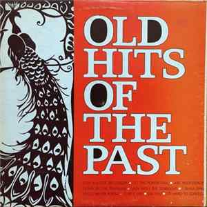 Various - Old Hits Of The Past Album