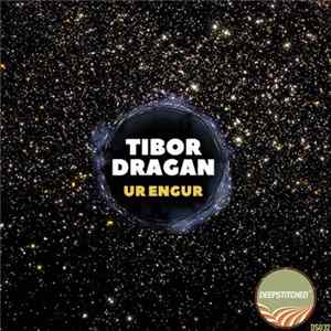 Tibor Dragan - Ur Engur Album