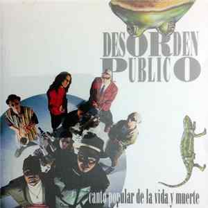 Desorden Público - Canto Popular De La Vida Y Muerte Album
