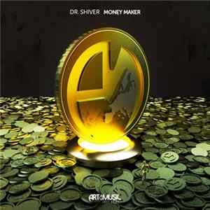 Dr. Shiver - Money Maker Album