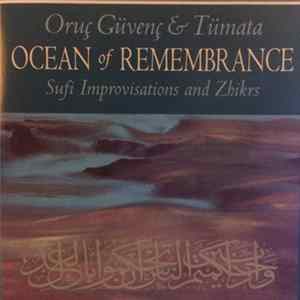 Oruç Güvenç & Tümata - Ocean Of Remembrance Album