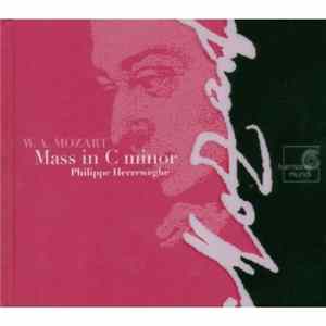 W. A. Mozart - Philippe Herreweghe - Mass In C Minor Album