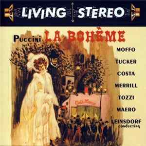 Puccini / Moffo, Tucker, Costa, Merrill, Tozzi, Maero / Erich Leinsdorf - La Bohème [Disc 1] Album