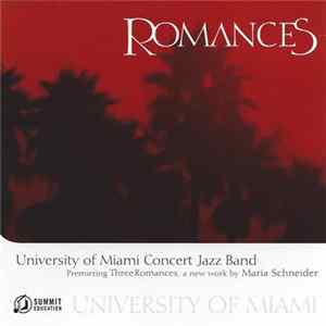 University Of Miami Concert Jazz Band - Romances Album