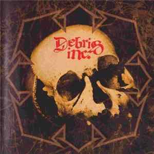 Debris Inc. - Debris Inc. Album