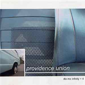 Providence Union - Die Me Infinity + 4 Album