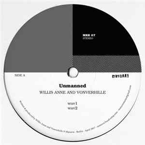 Willis Anne & Vonverhille - Unmanned Album