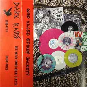 Who Killed Spikey Jacket? - Who Killed Spikey Jacket? Album