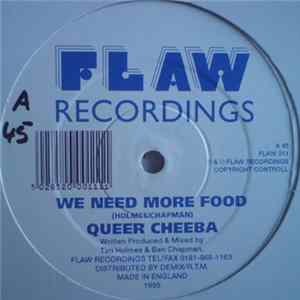 Queer Cheeba - We Need More Food Album