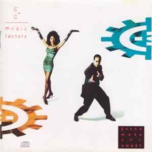 C + C Music Factory - Gonna Make You Sweat Album