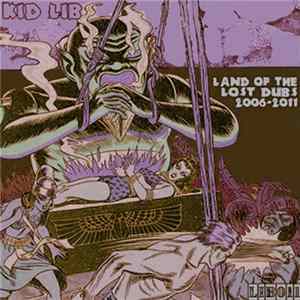 Kid Lib - Land Of The Lost Dubs 2006-2011 Album
