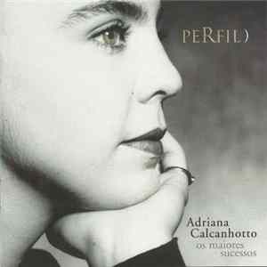 Adriana Calcanhotto - Perfil [Os Maiores Sucessos] Album