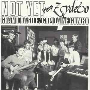 Not Yet - Not Yet Plays Zydeco Album