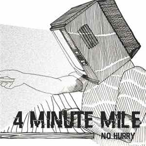 4 Minute Mile - No Hurry Album