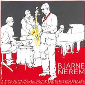 Bjarne Nerem - The Small Band Sessions Album