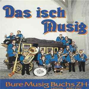 Bure Musig Buchs ZH - Das Isch Musig Album