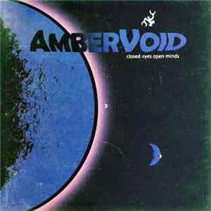 AmberVoid - Closed Eyes Open Minds Album