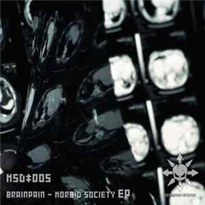 Brainpain - Morbid Society EP Album