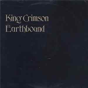King Crimson - Earthbound Album