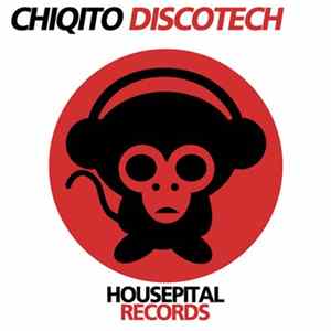 Chiqito - Discotech Album