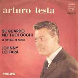 Arturo Testa - Se Guardo Nei Tuoi Occhi / Johnny Lo Far Album