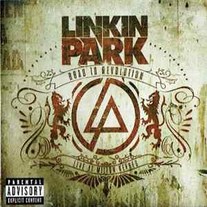 Linkin Park - Road To Revolution: Live At Milton Keynes Album
