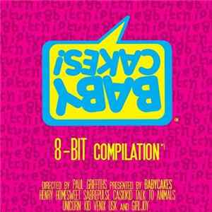 Various - Babycakes! 8-Bit Compilation Album