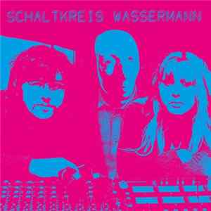 Schaltkreis Wassermann - SKW Album