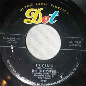The Hilltoppers - Trying / You're Nobody Til Somebody Loves You Album