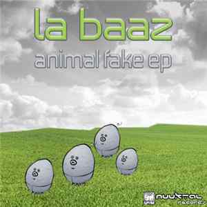 La Baaz - Animal Fake EP Album