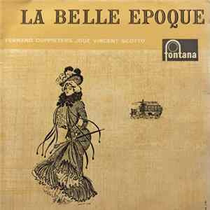 Fernand Coppieters - La Belle Epoque - Joue Vincent Scotto Album