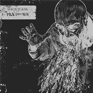 Magicicada - Wrack With Ruin Album