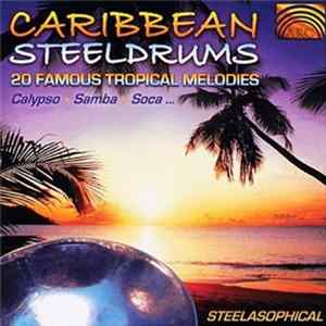 Steelasophical - Caribbean Steeldrums - 20 Famous Tropical Melodies Album