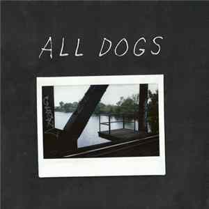 All Dogs - All Dogs Album