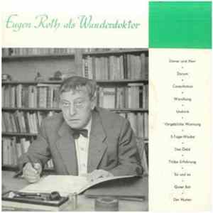 Eugen Roth / Rossini - Eugen Roth Als Wunderdoktor / Der Barbier Von Sevilla Album