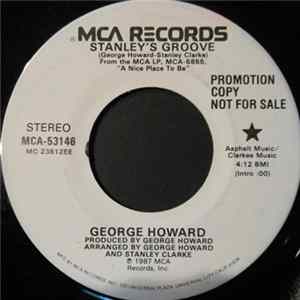 George Howard - Stanley's Groove Album