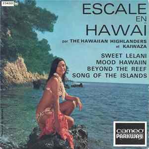 Kaiwaza, The Hawaiian Islanders - Escale En Hawai Album